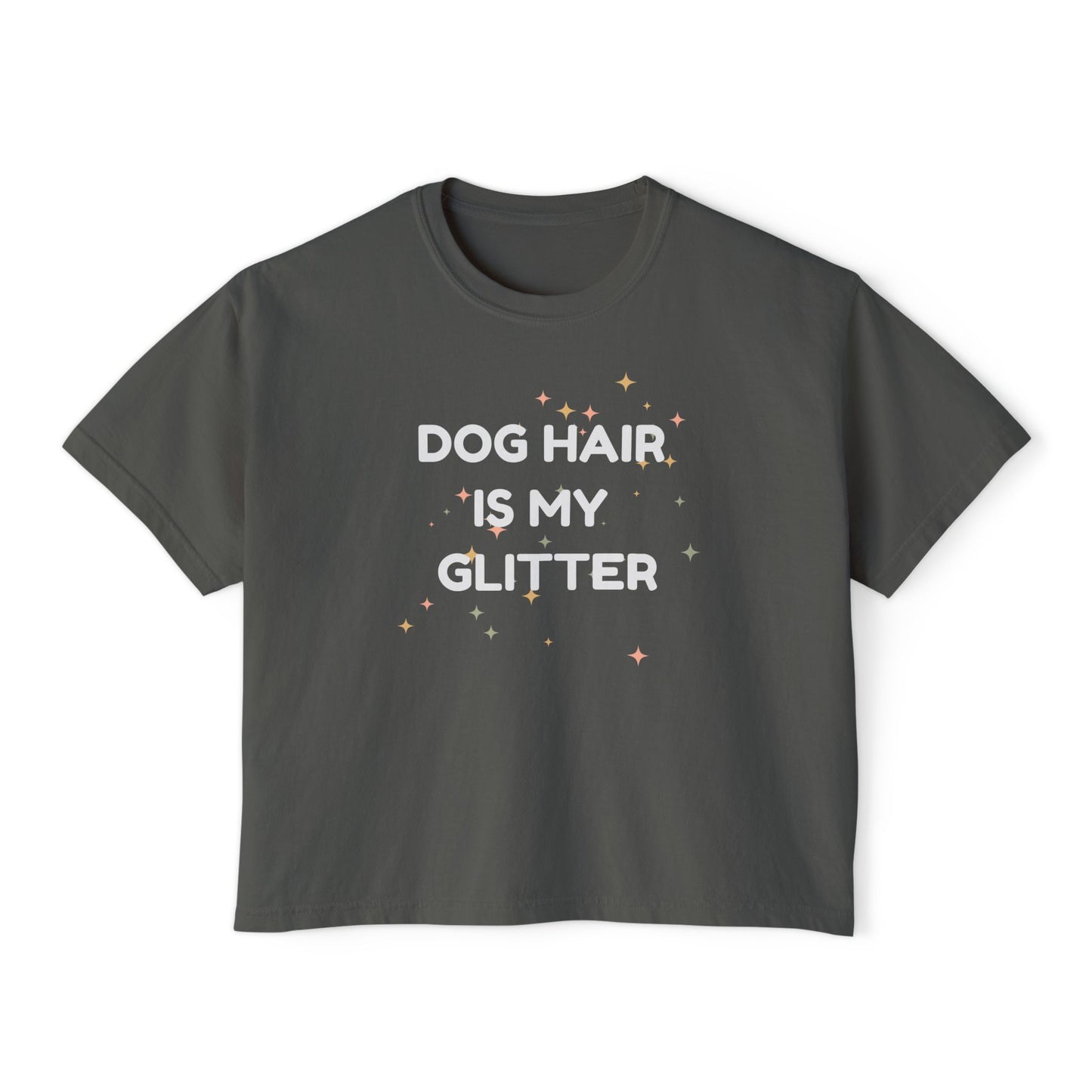 Dog Hair Is My Glitter T-shirt