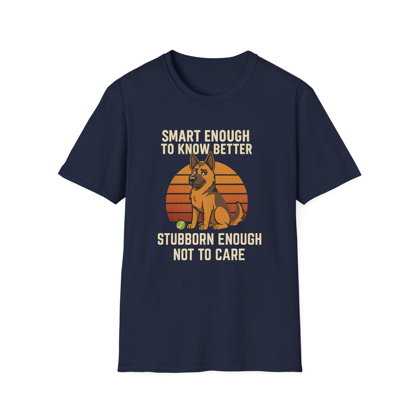 Smart Enough to Know Better T-Shirt