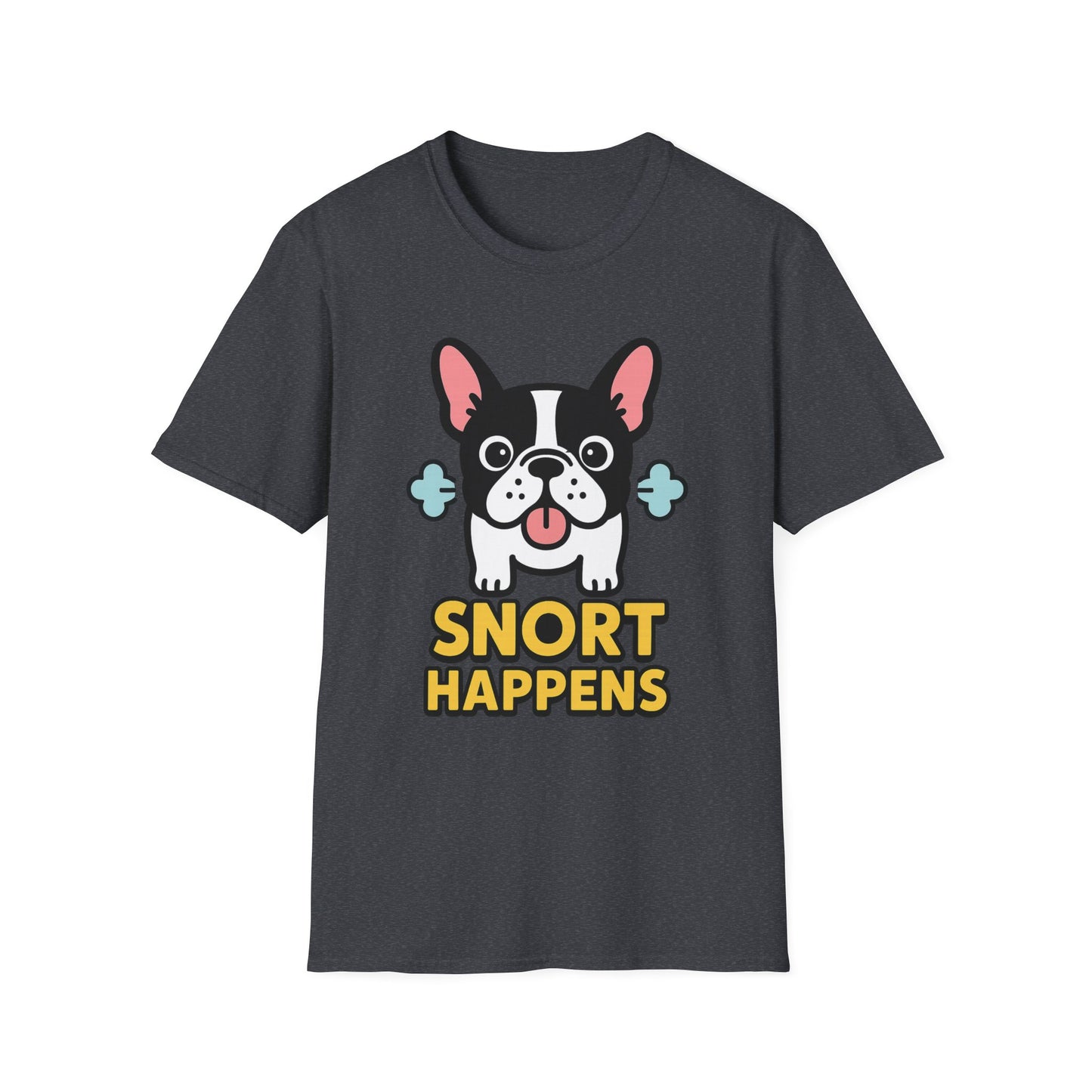 Snort Happens T-Shirt