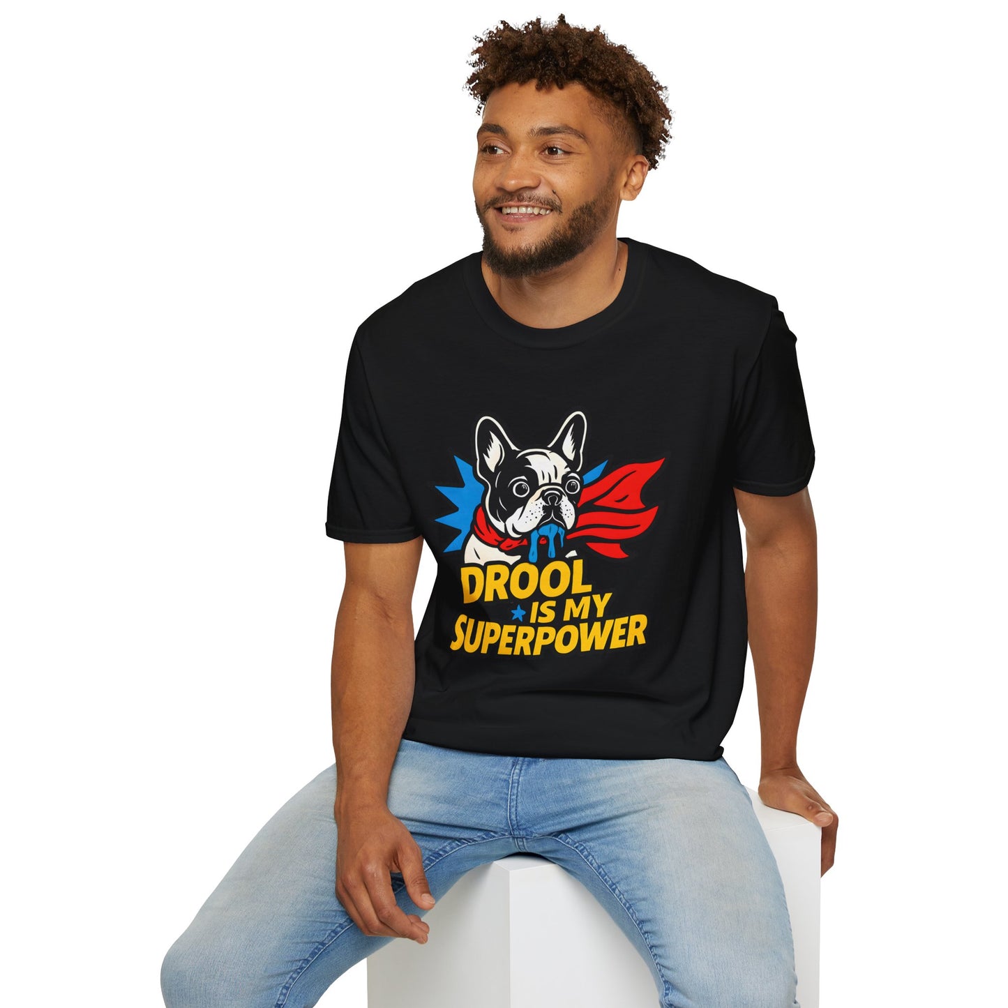 Drool is my Superpower T-Shirt