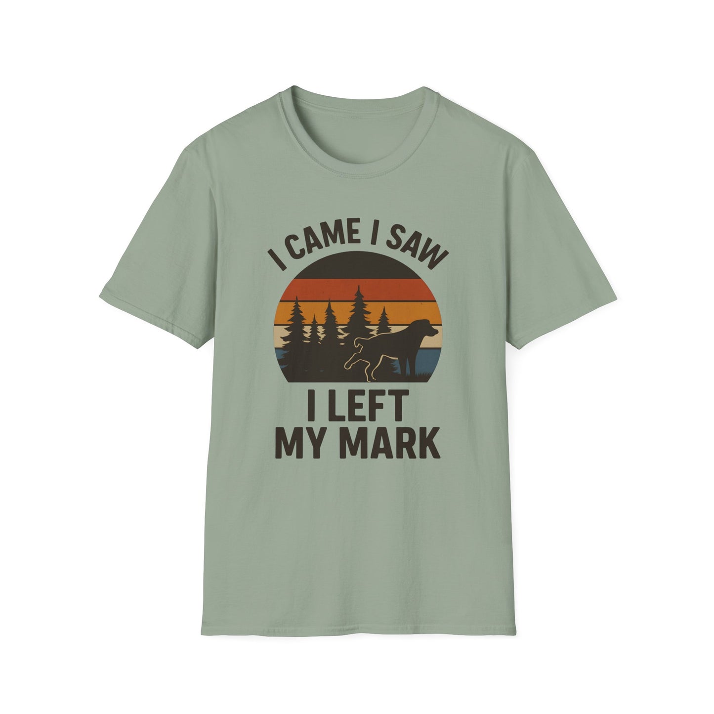 I came I saw I left my mark T-Shirt