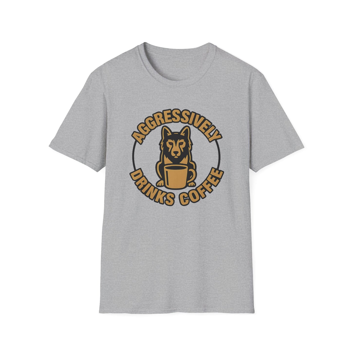 Aggressively Drinks Coffee T-shirt