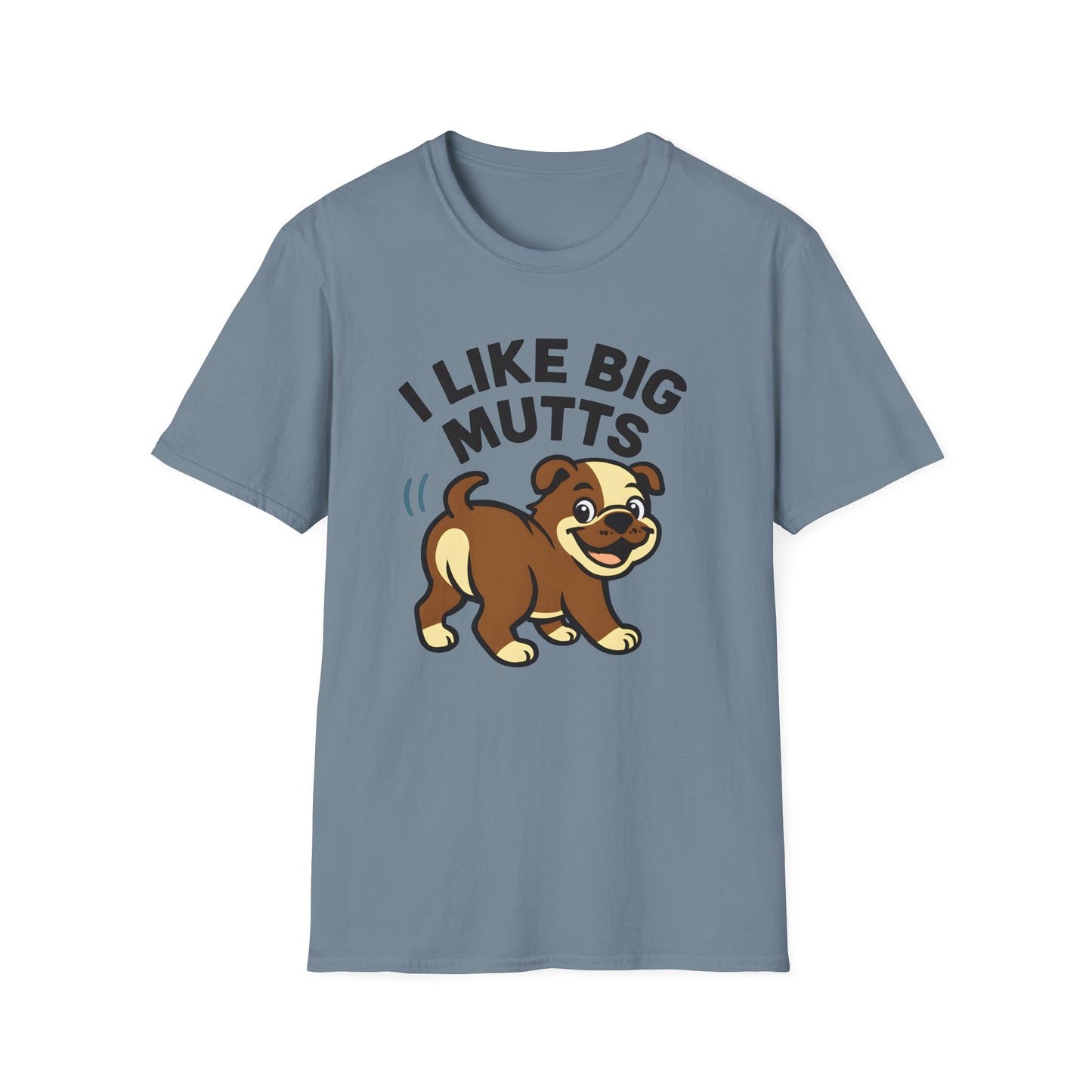 I Like Big Mutts T-shirt