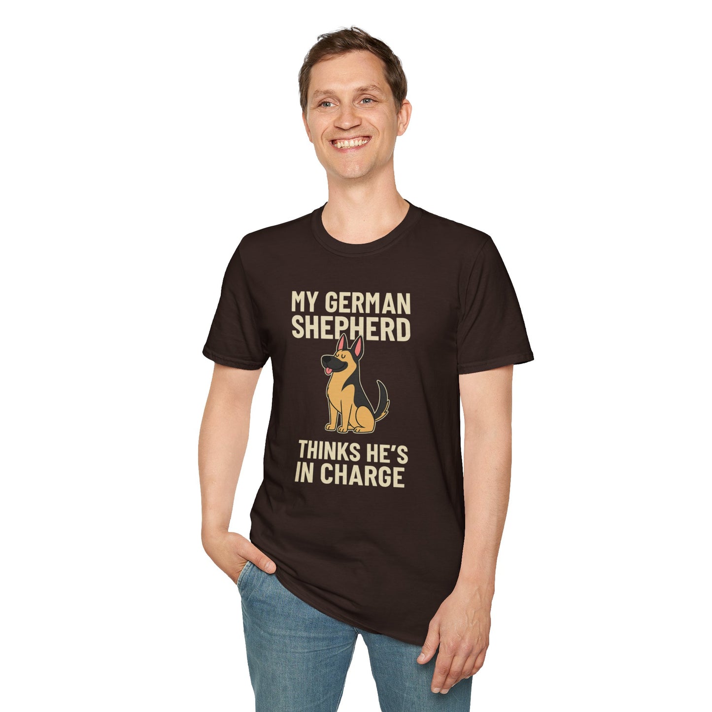 My German Shepherd Thinks He's in Charge T-Shirt