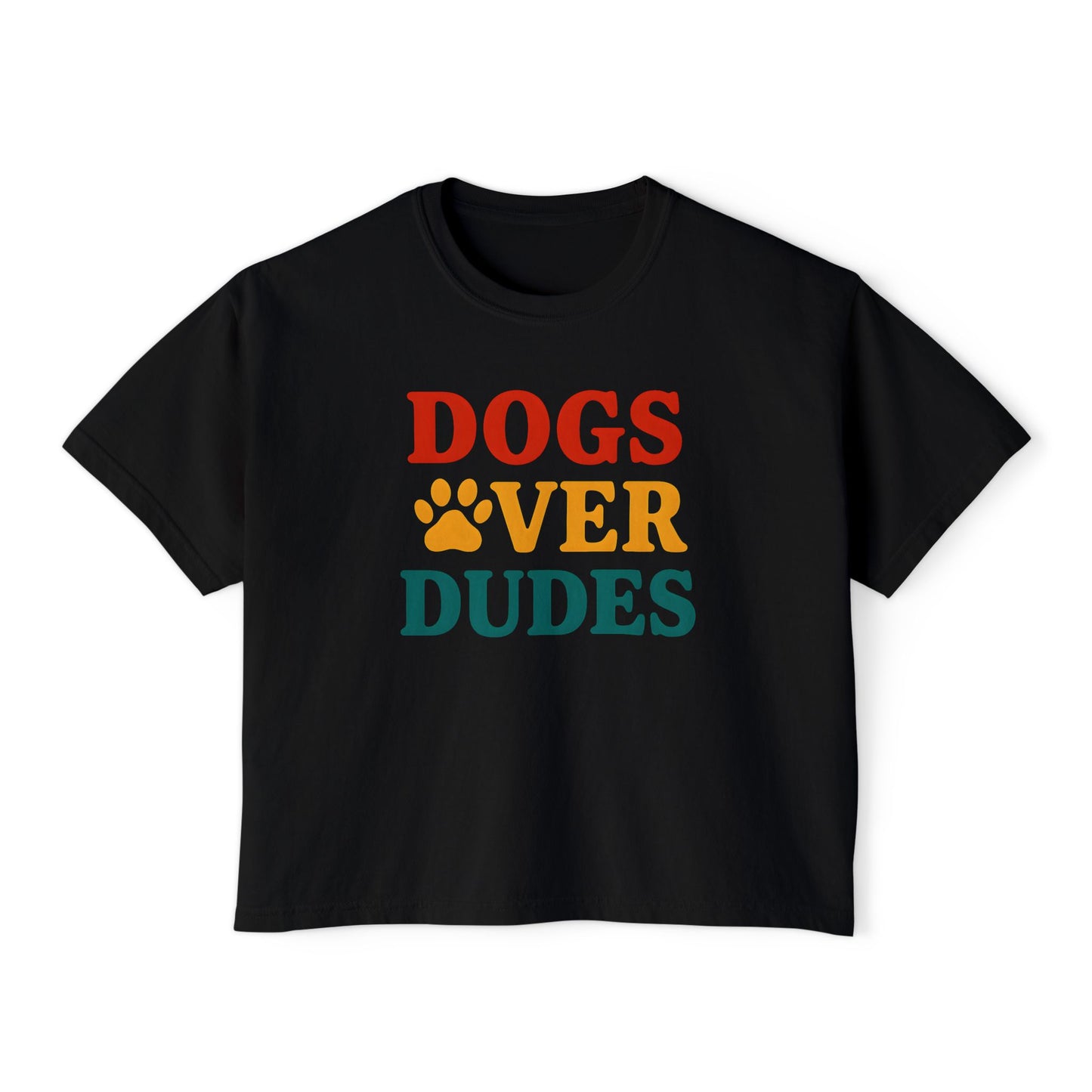 Dogs over Dudes T-Shirt