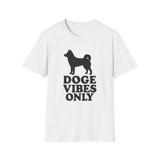 Doge Vibes Only T-Shirt