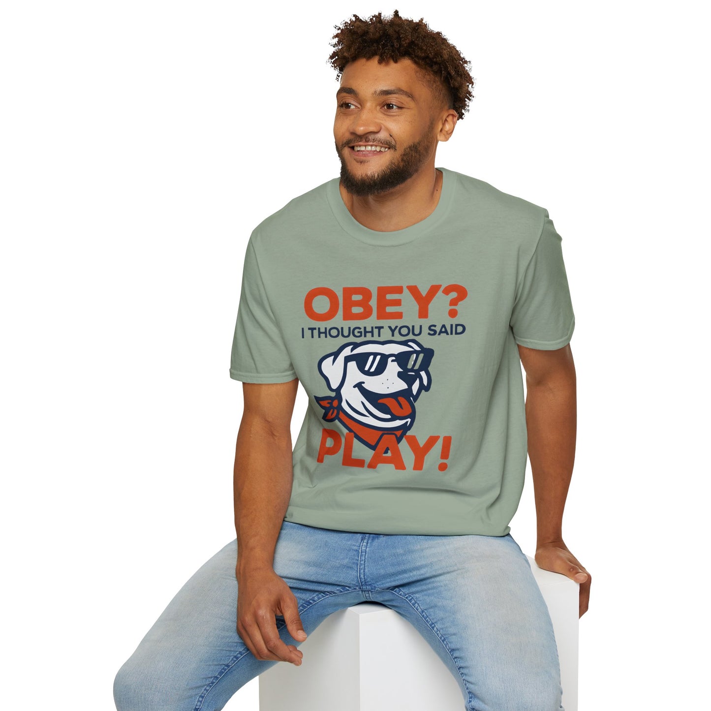 Obey? I though you said Play! T-Shirt