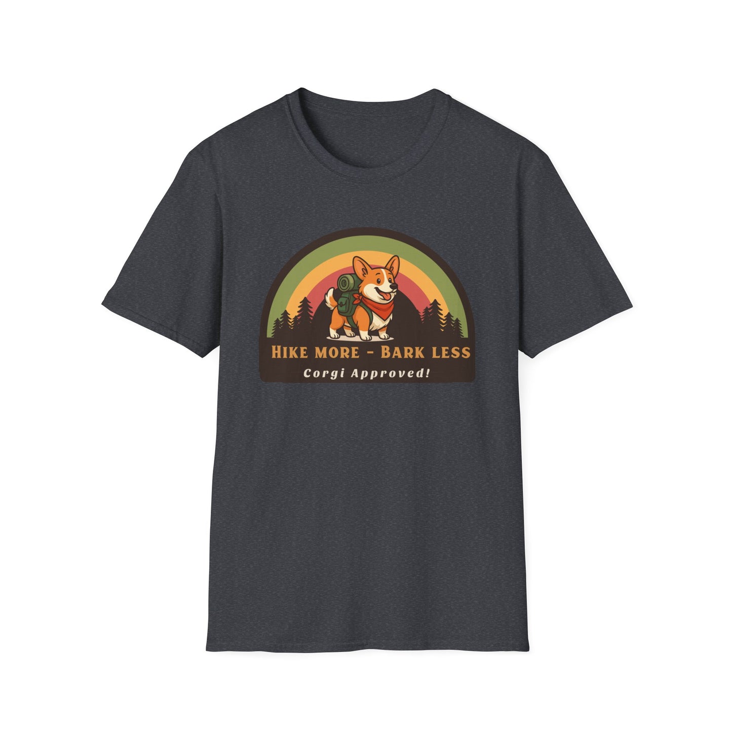 Hike more Bark less Corgi approved T-Shirt