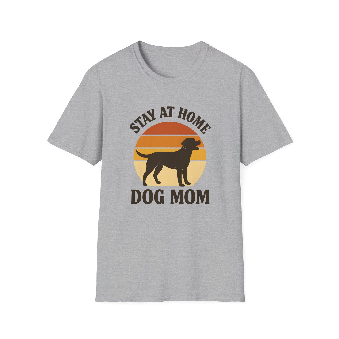 Stay at Home Dog Mom T-Shirt