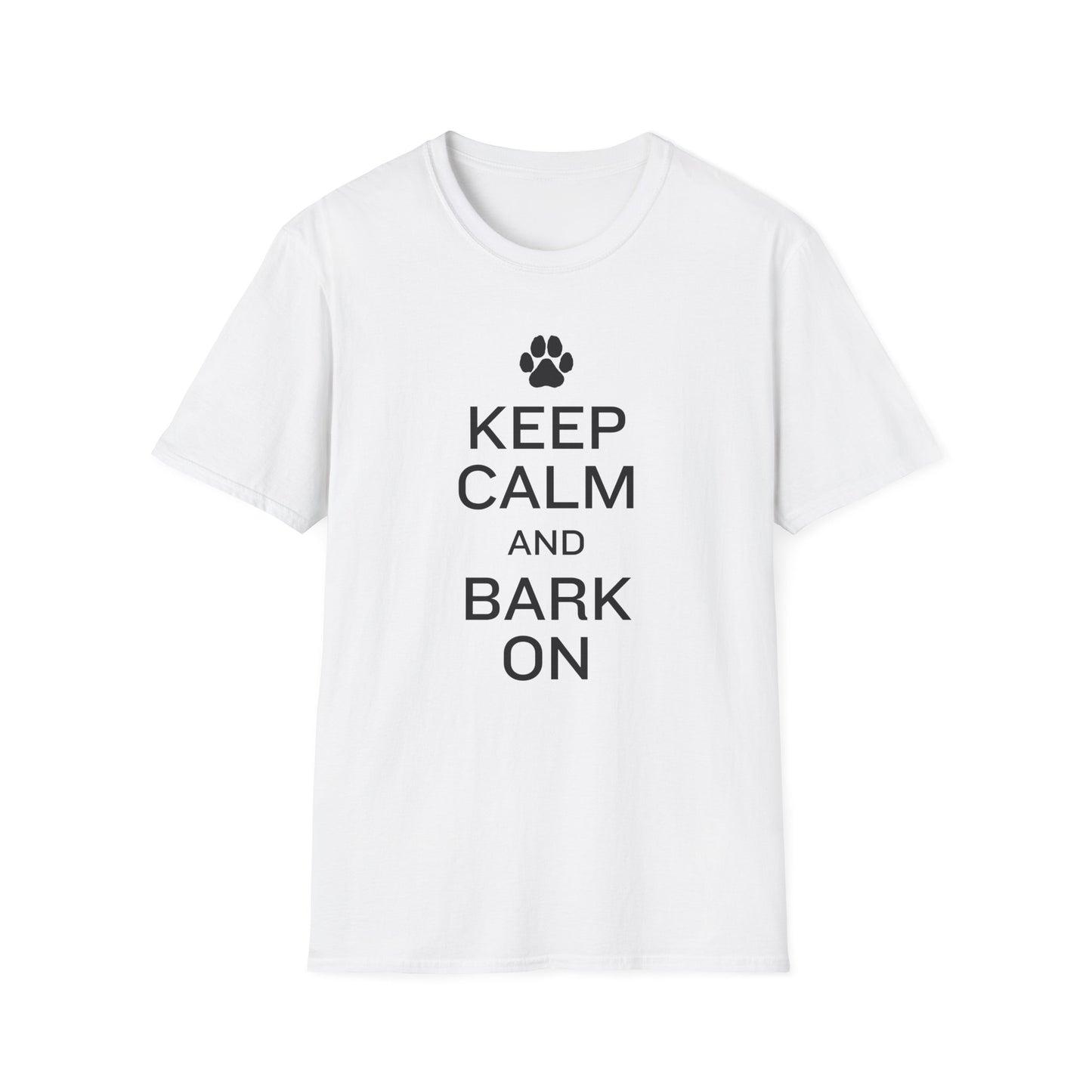Keep Calm and Bark On T-Shirt