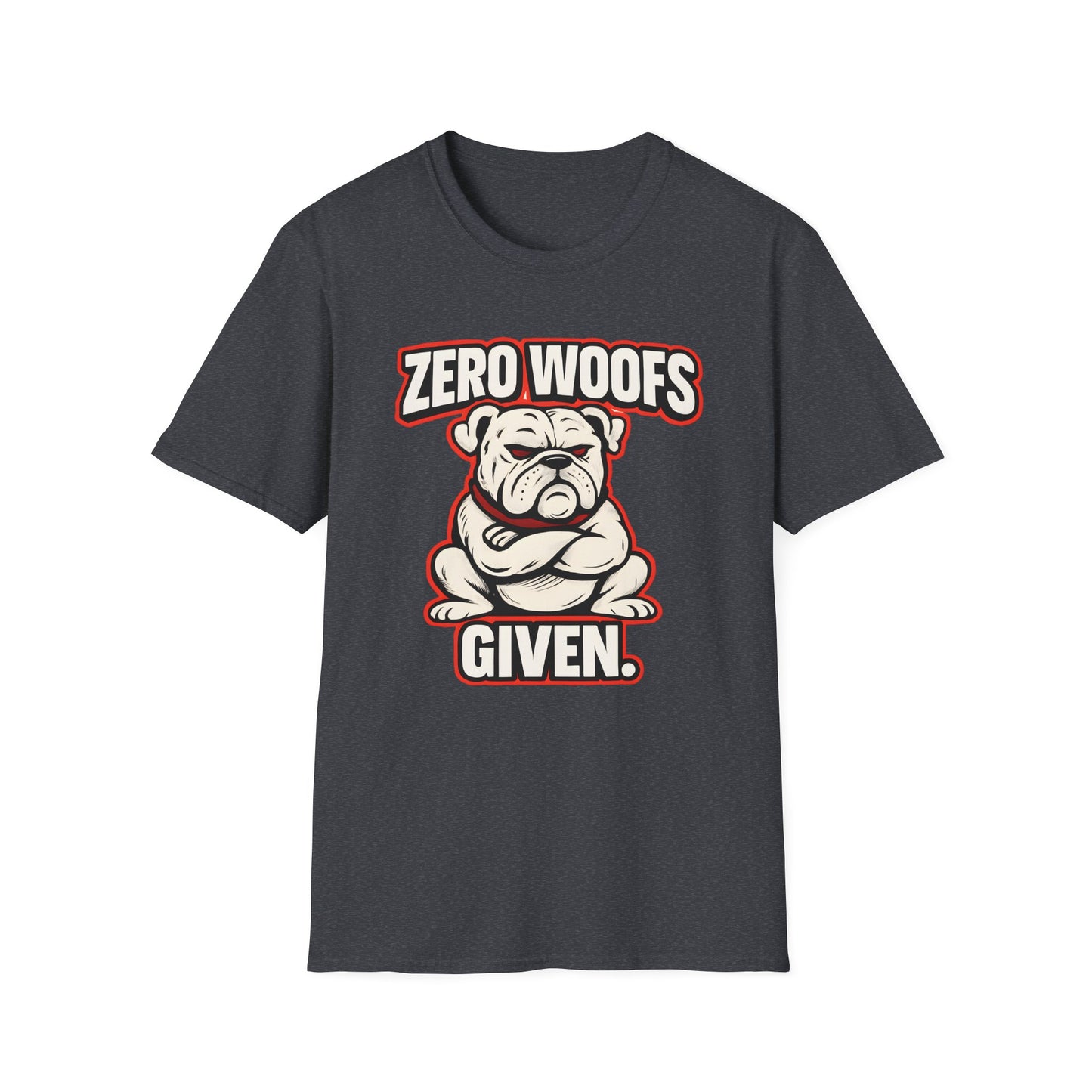 Zero Woofs Given T-Shirt