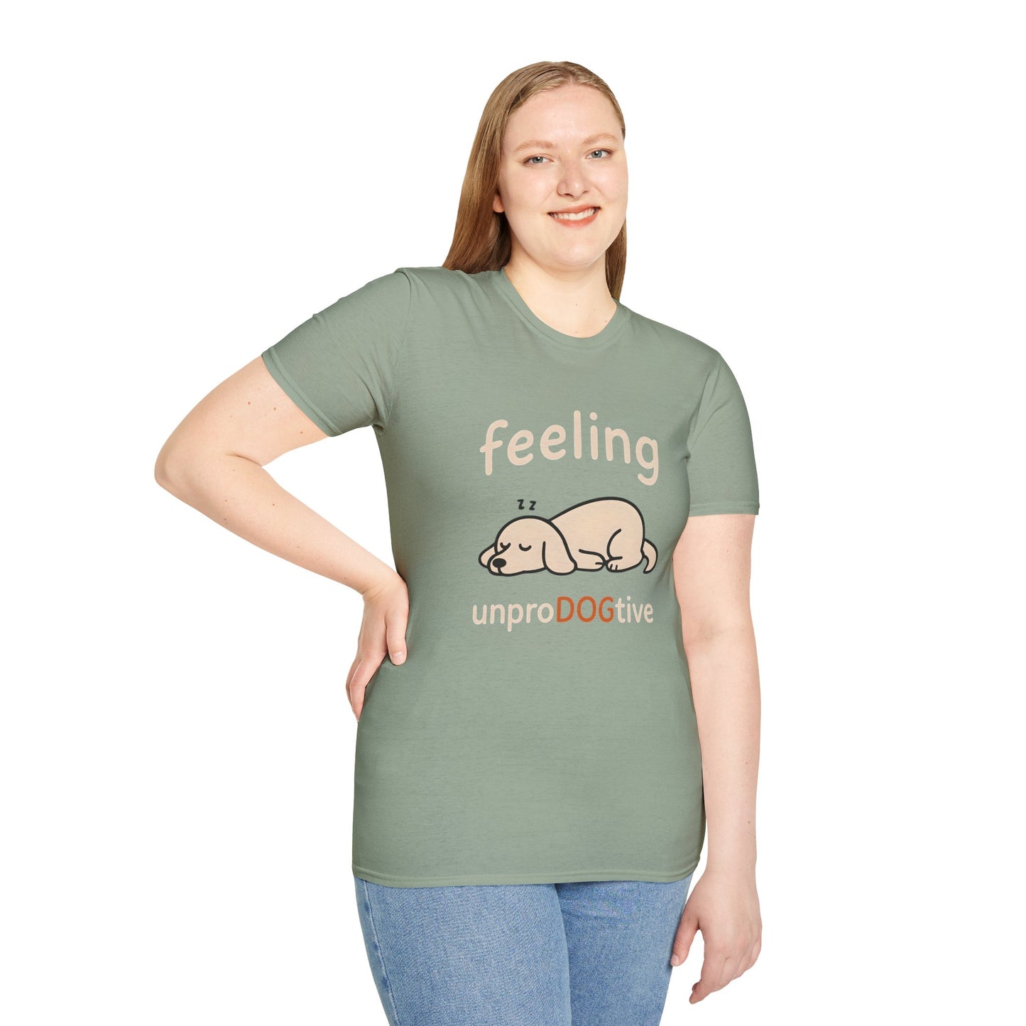 Feeling UnproDOGtive T-shirt