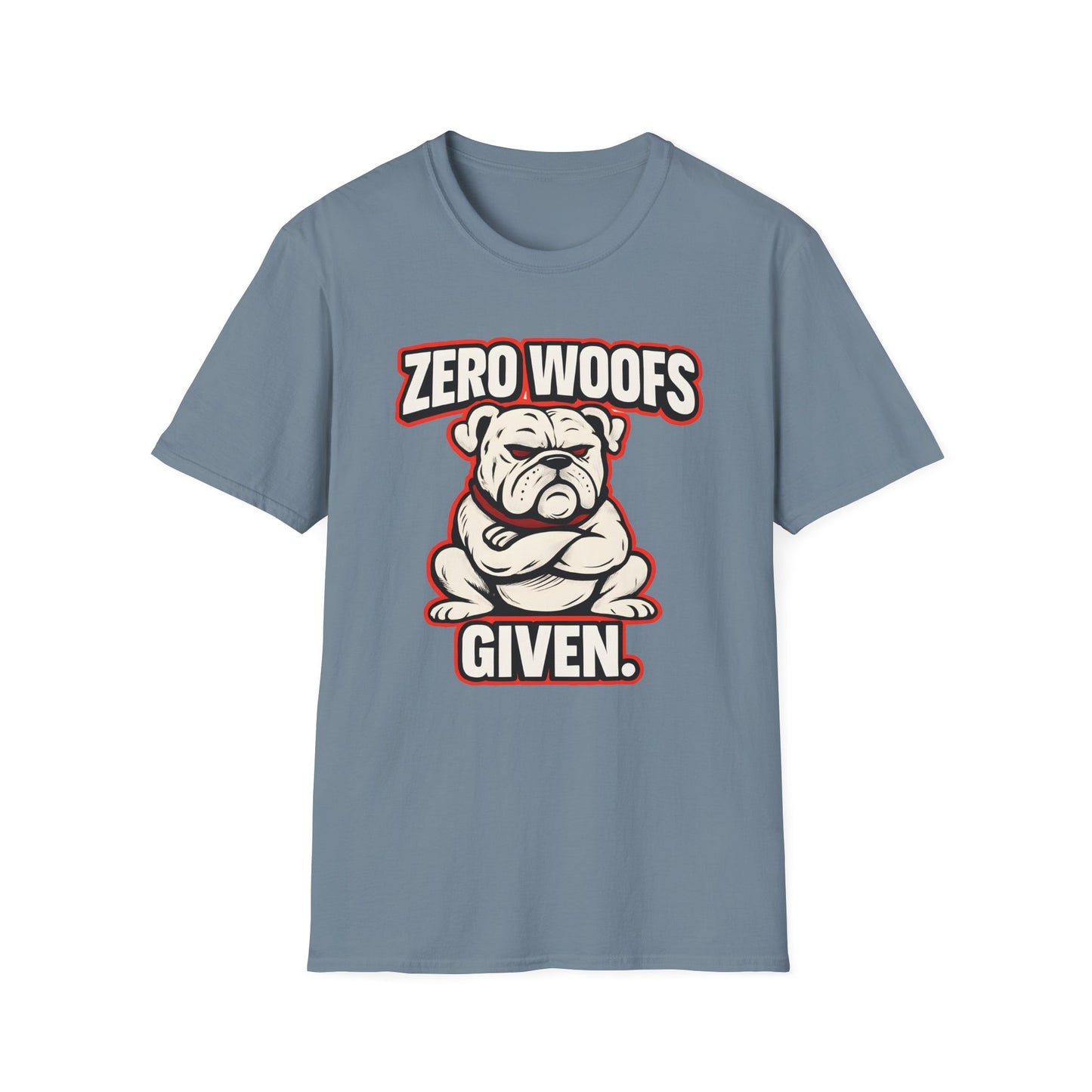 Zero Woofs Given T-Shirt