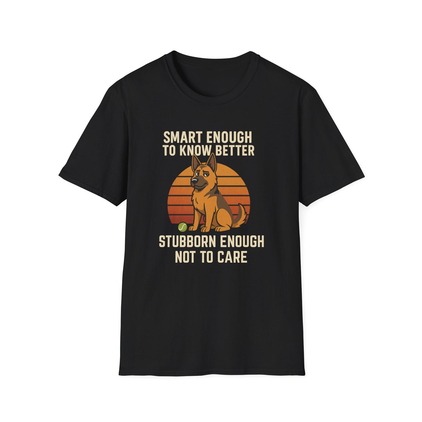 Smart Enough to Know Better T-Shirt