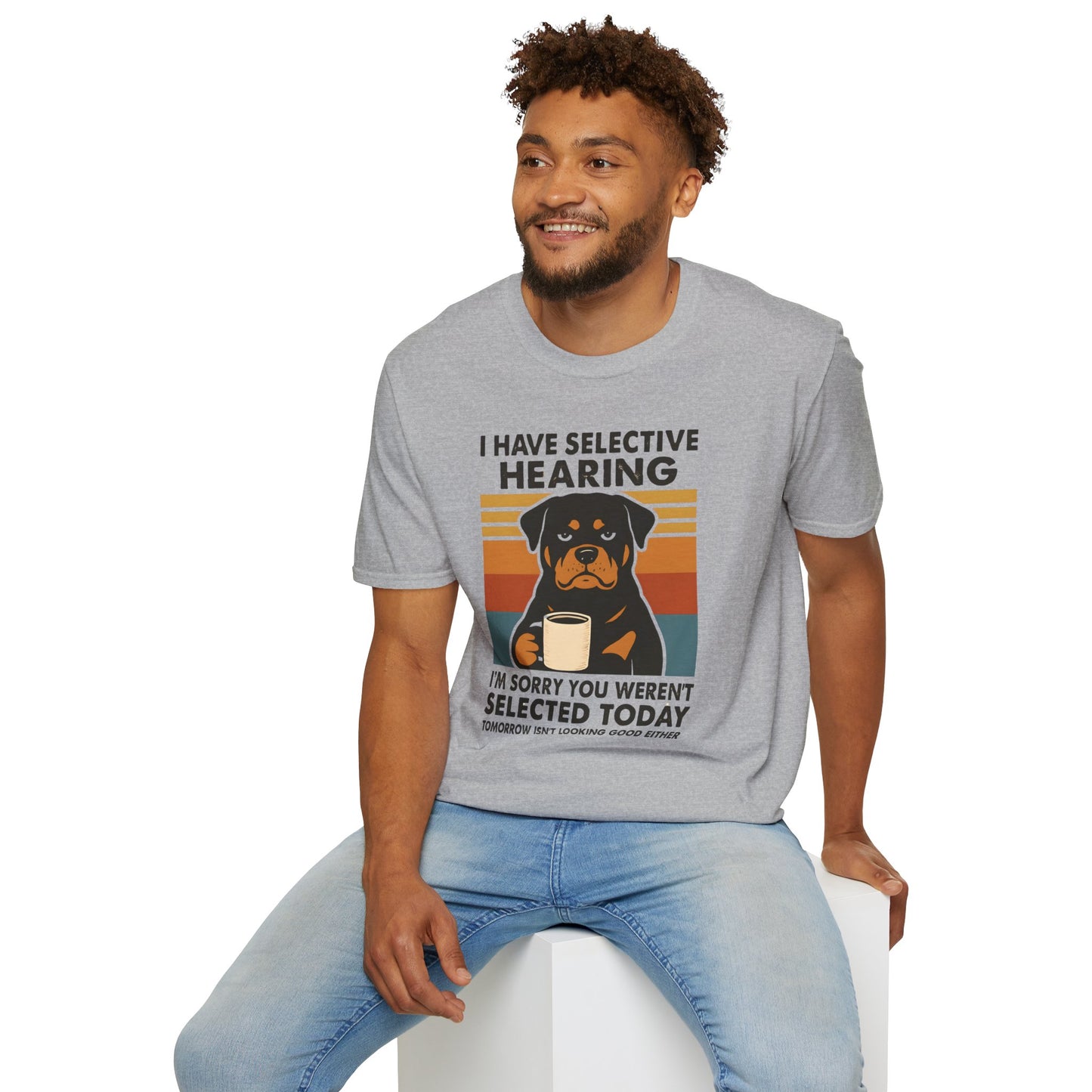I have Selective Hearing T-Shirt