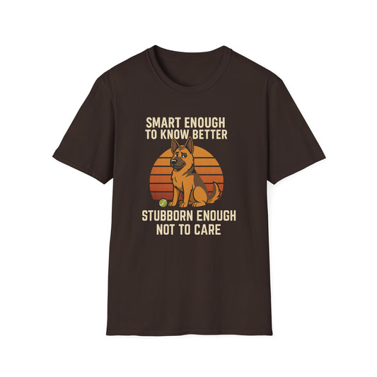 Smart Enough to Know Better T-Shirt