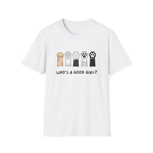 Who's a Good Girl? T-Shirt