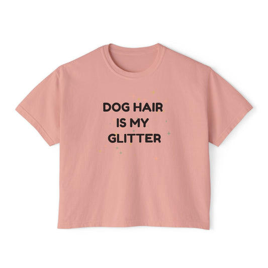 Dog Hair Is My Glitter T-shirt
