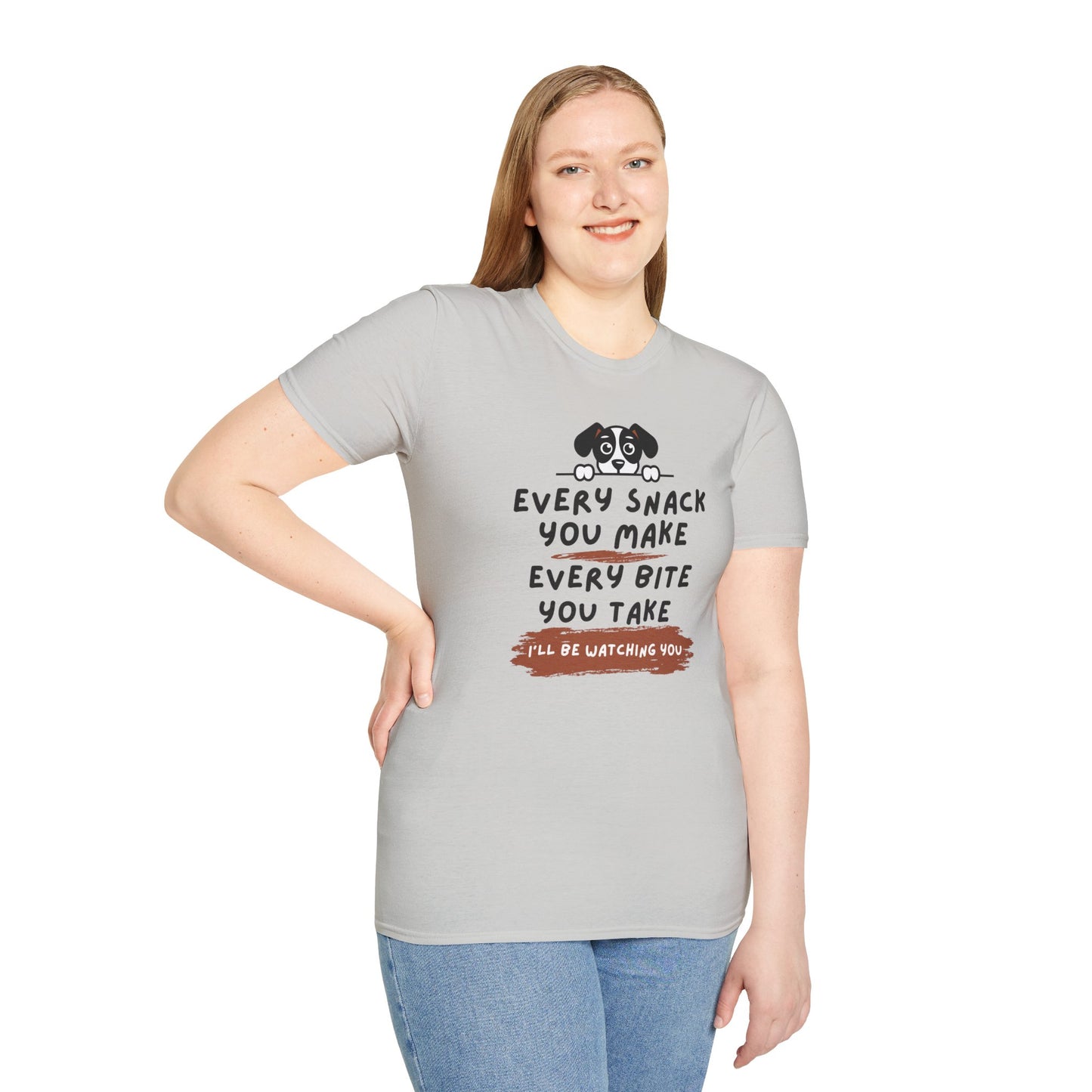 Every Snack You Make T-shirt