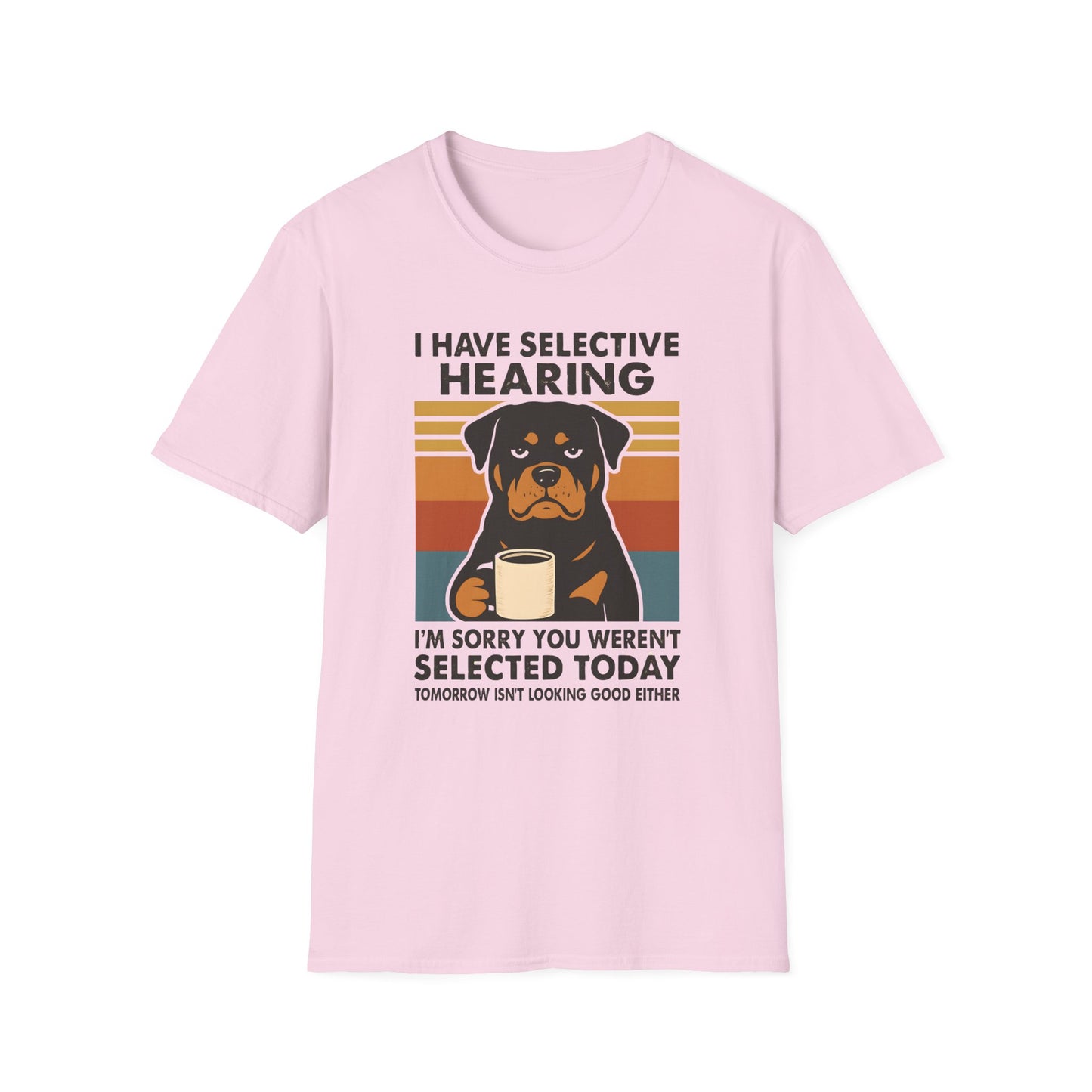 I have Selective Hearing T-Shirt