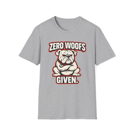 Zero Woofs Given T-Shirt