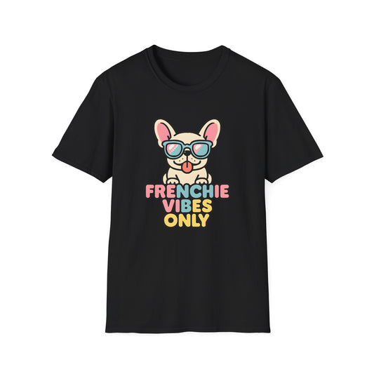 Frenchie Vibes OnlyT-Shirt