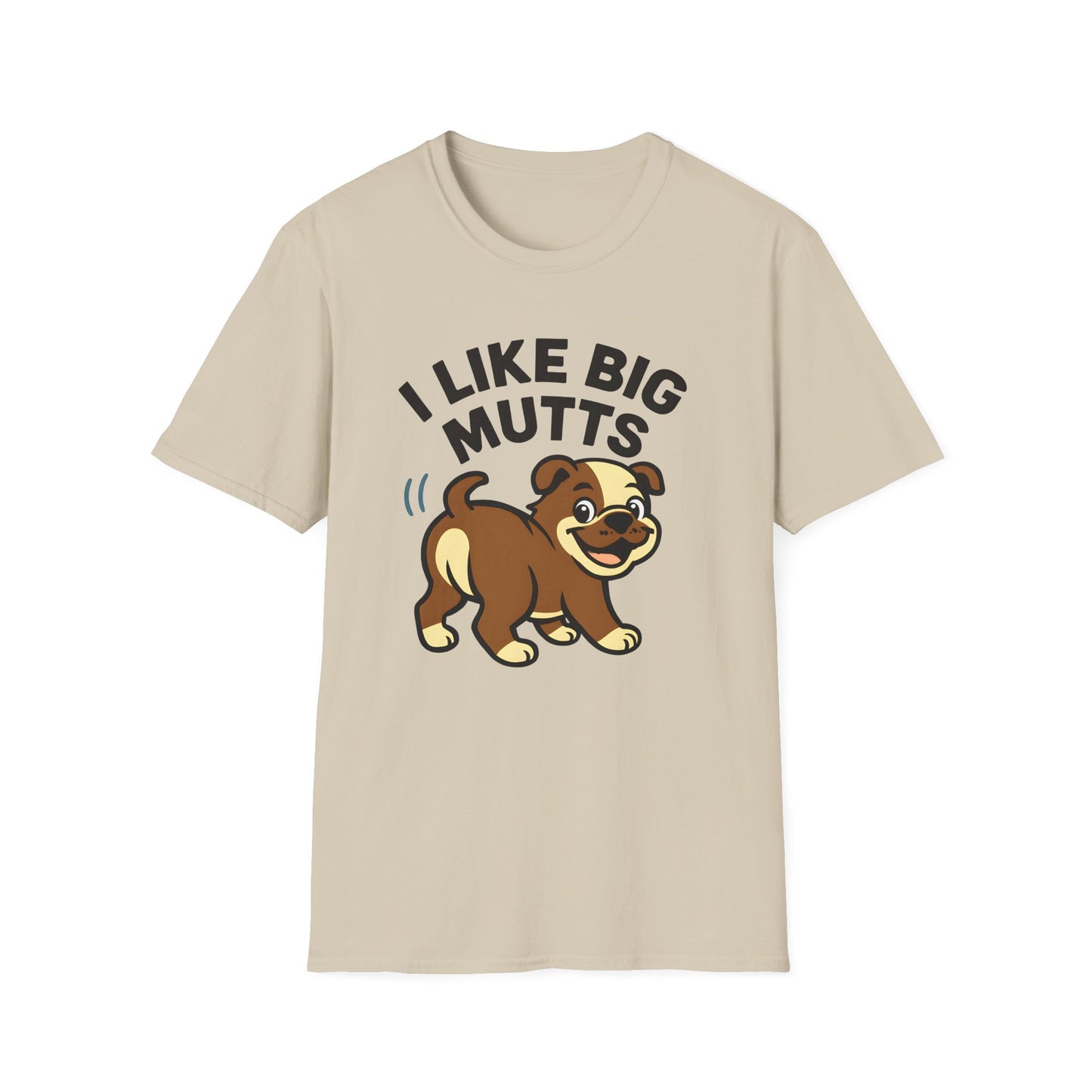 I Like Big Mutts T-shirt