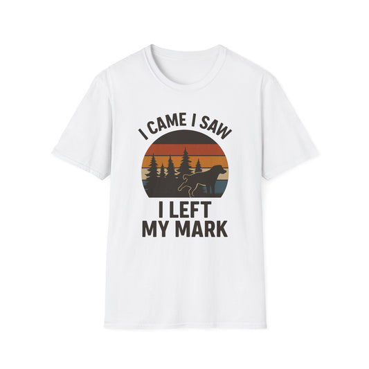 I came I saw I left my mark T-Shirt