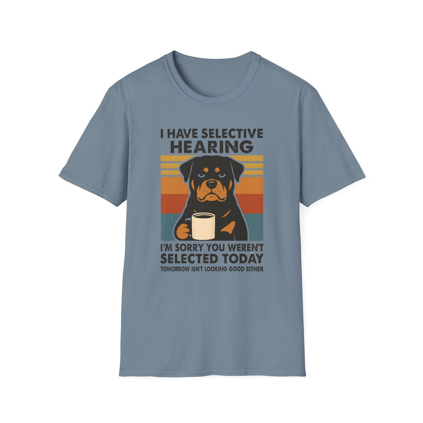 I have Selective Hearing T-Shirt