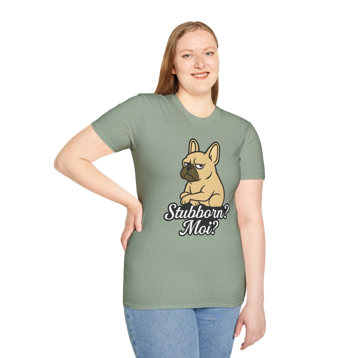 Stubborn? Moi? T-Shirt