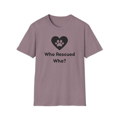 Who Rescued Who? T-shirt