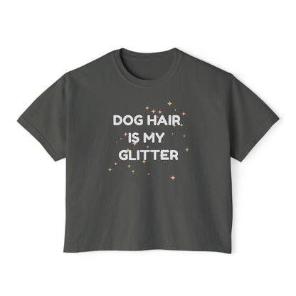 Dog Hair Is My Glitter T-shirt