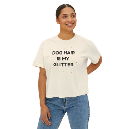 Dog Hair Is My Glitter T-shirt