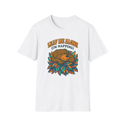 Leaf Me Alone T-Shirt