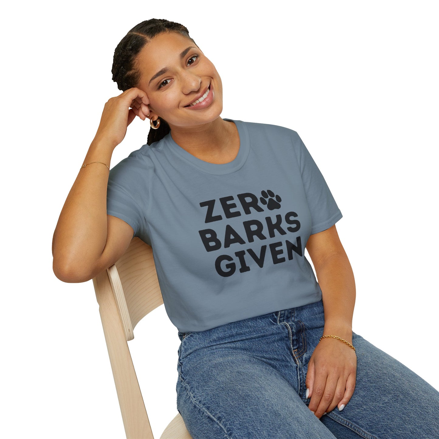 Zero Barks Given T-shirt