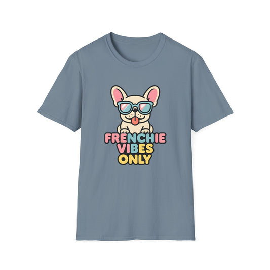 Frenchie Vibes OnlyT-Shirt