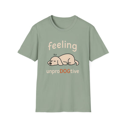 Feeling UnproDOGtive T-shirt