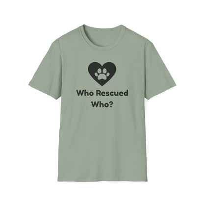 Who Rescued Who? T-shirt