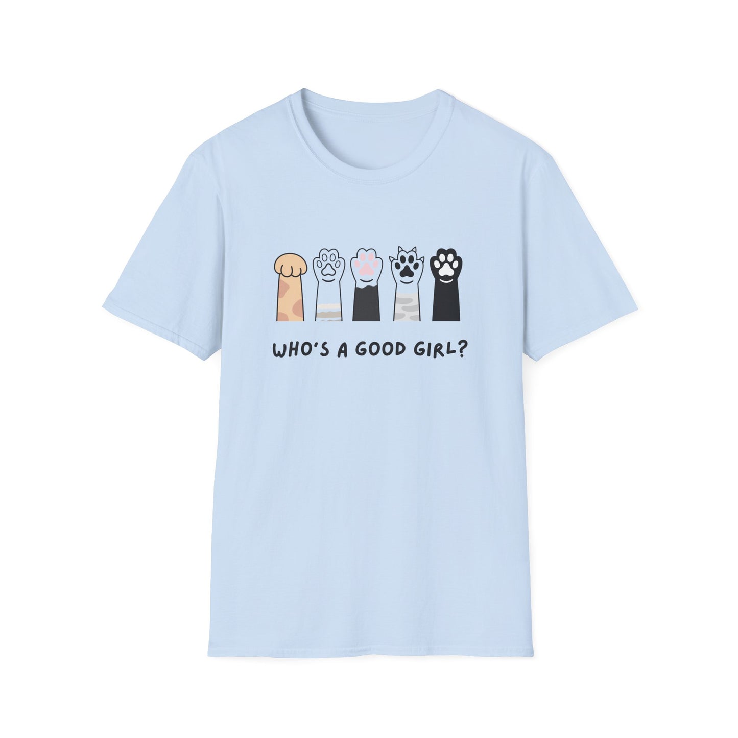 Who's a Good Girl? T-Shirt