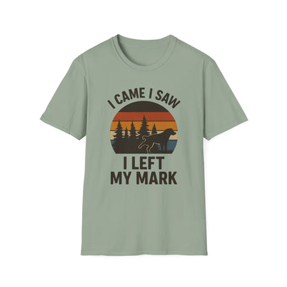 I came I saw I left my mark T-Shirt