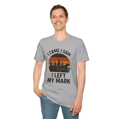 I came I saw I left my mark T-Shirt