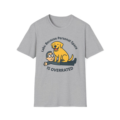Because Personal Space is Overrated T-Shirt