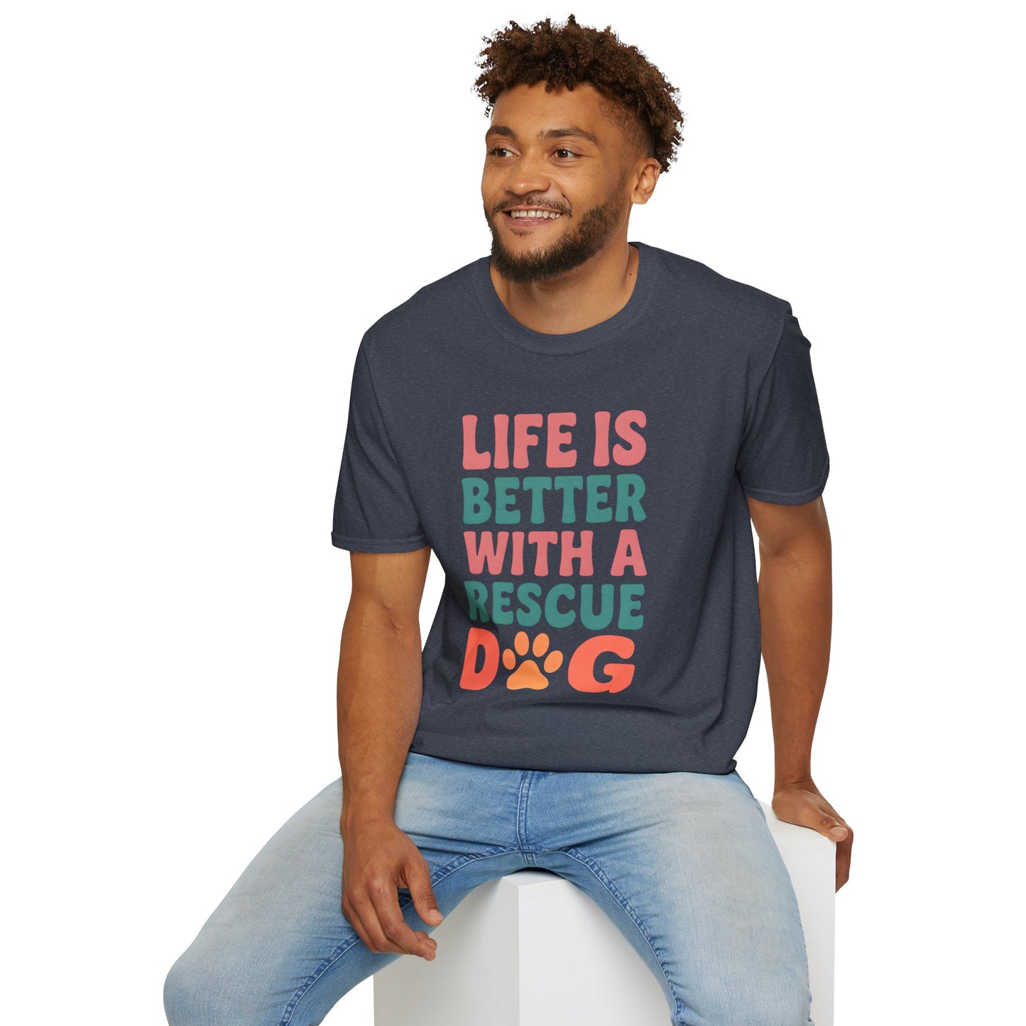 Life is Better with a Rescue Dog T-Shirt