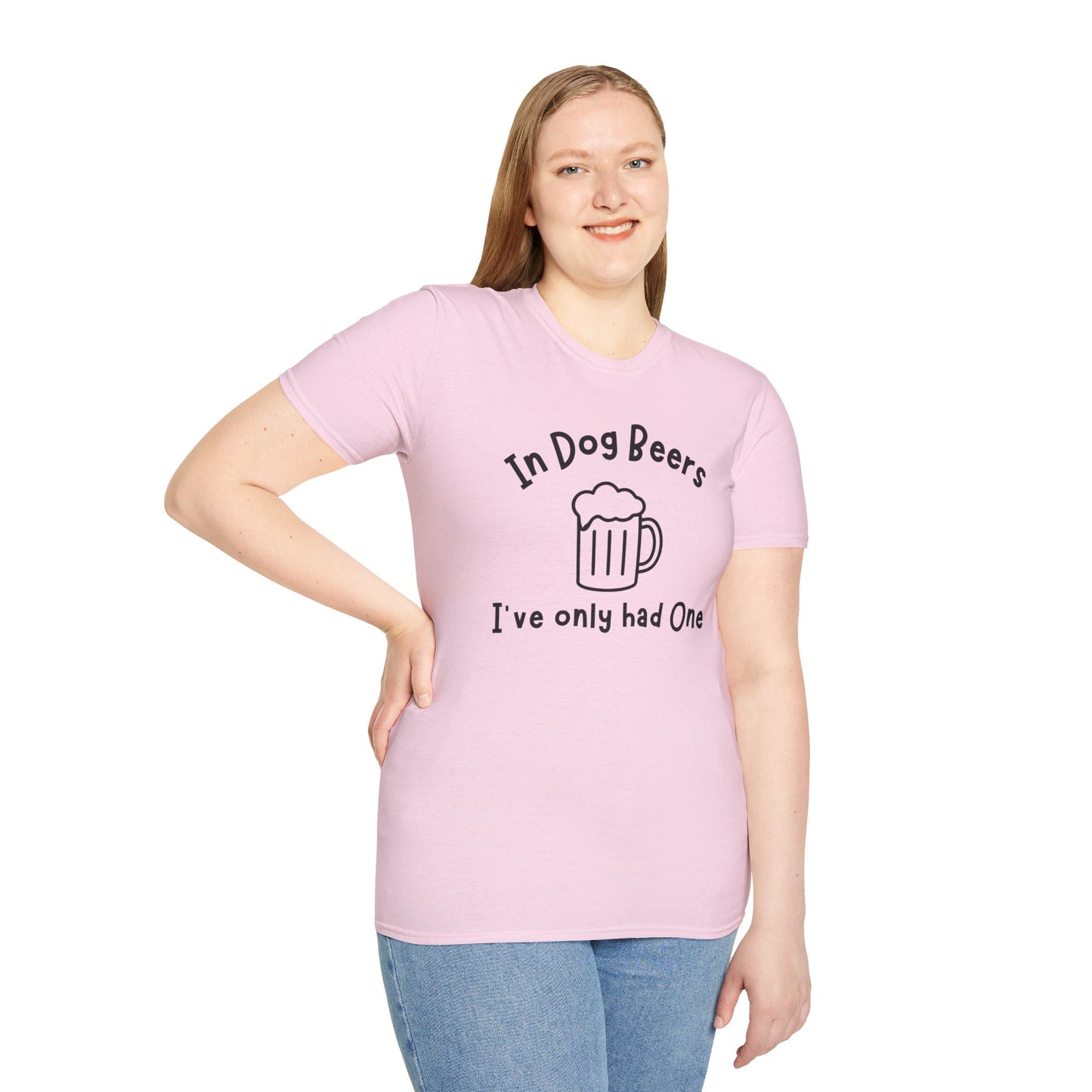In Dog Beers I've Only Had One T-shirt