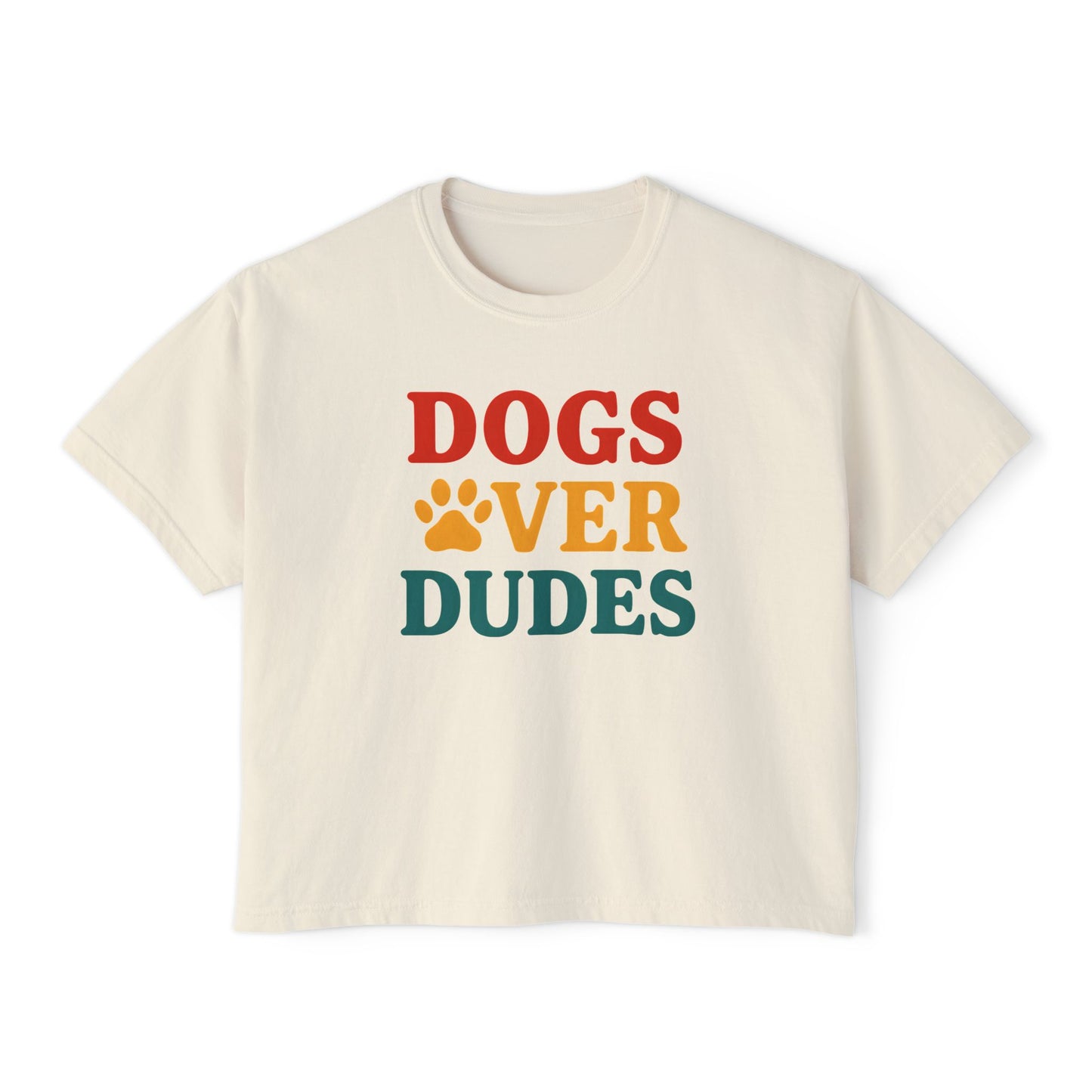 Dogs over Dudes T-Shirt
