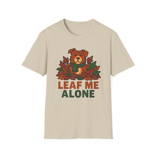Leaf Me Alone T-Shirt