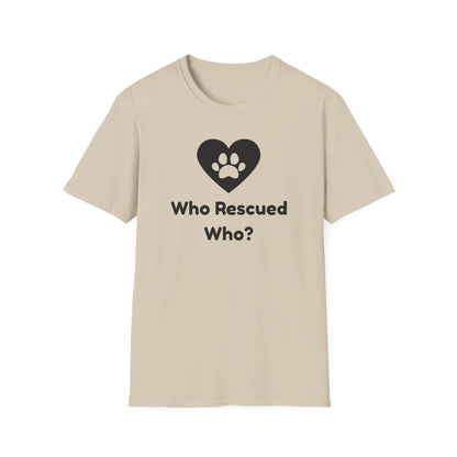 Who Rescued Who? T-shirt