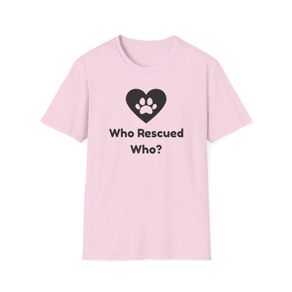 Who Rescued Who? T-shirt