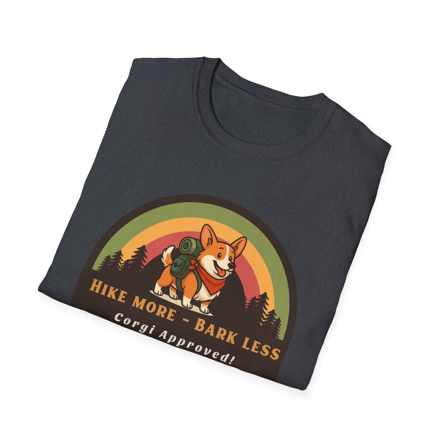 Hike more Bark less Corgi approved T-Shirt