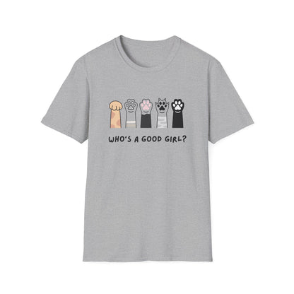 Who's a Good Girl? T-Shirt